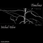 TIMELINES: Michael Udow